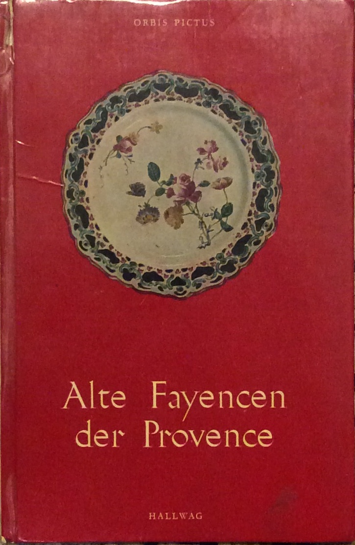 ALTE FAYENCEN DER PROVENCE.