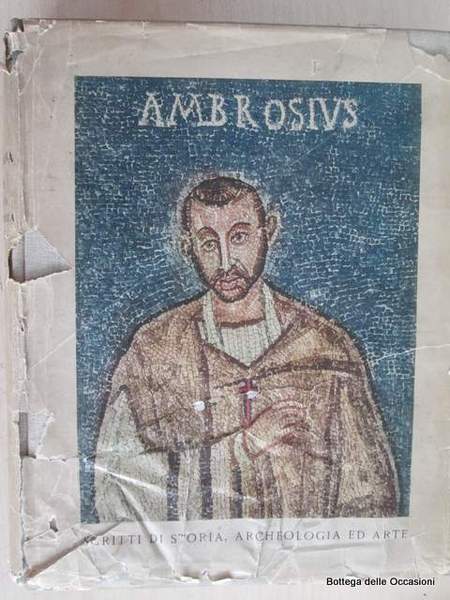 AMBROSIANA. - Scritti di storia, archeologia ed arte pubblicati nel …