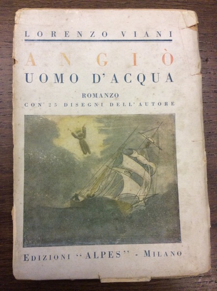 ANGIO' UOMO D'ACQUA. - Romanzo.