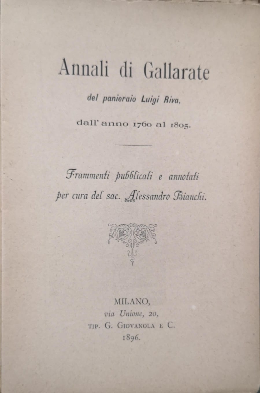 ANNALI DI GALLARATE. - Frammenti pubblicati e annotati per cura …