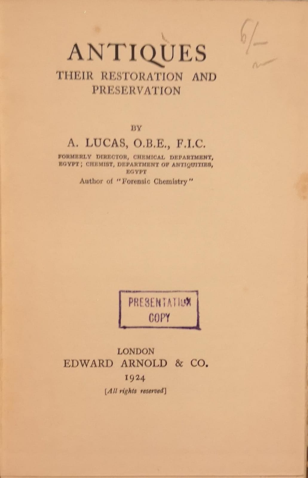 ANTIQUES: THEIR RESTORATION AND PRESERVATION.