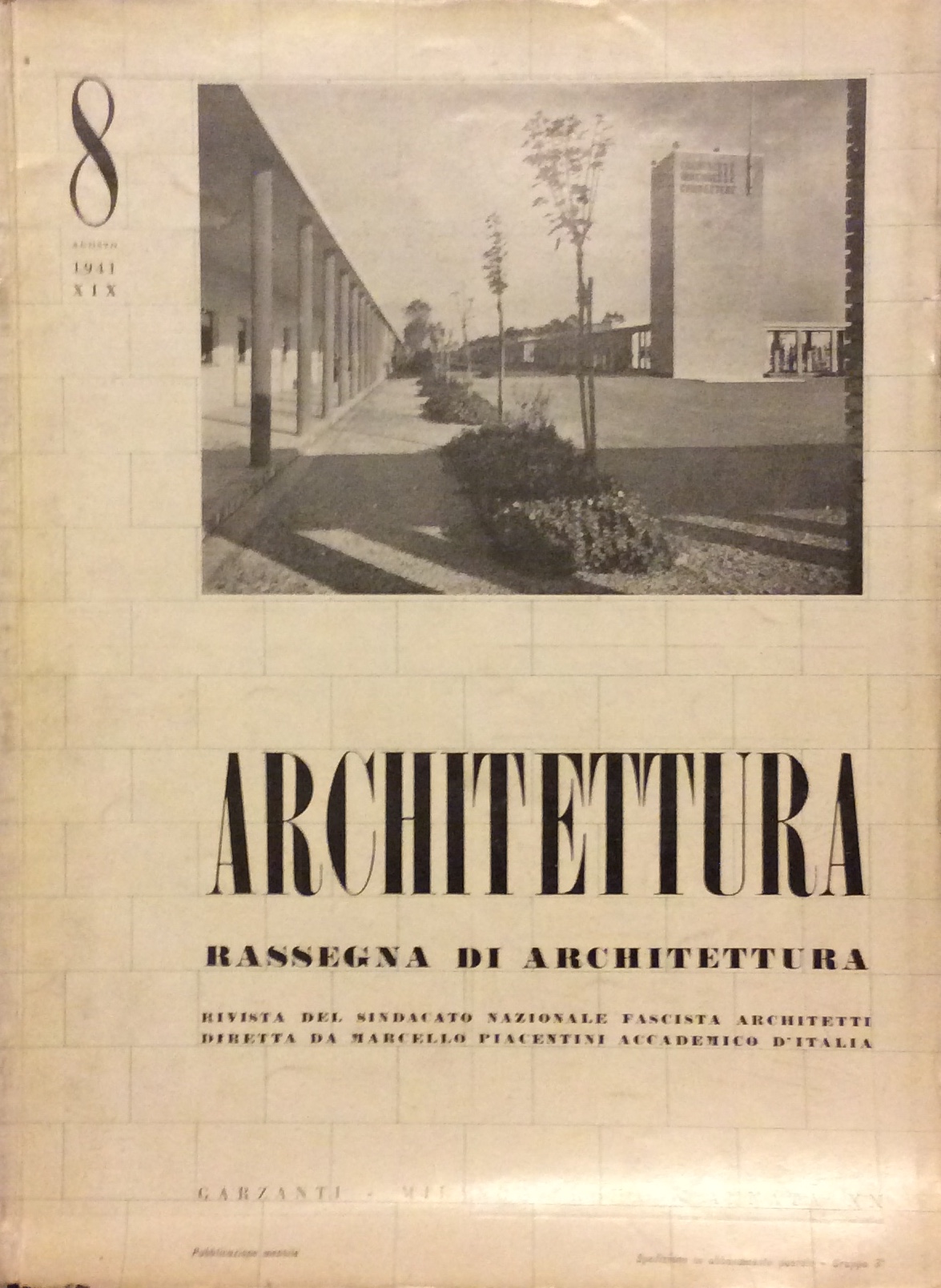 ARCHITETTURA. RIVISTA DEL SINDACATO NAZIONALE FASCISTA ARCHITETTI. FASCICOLO VIII - …