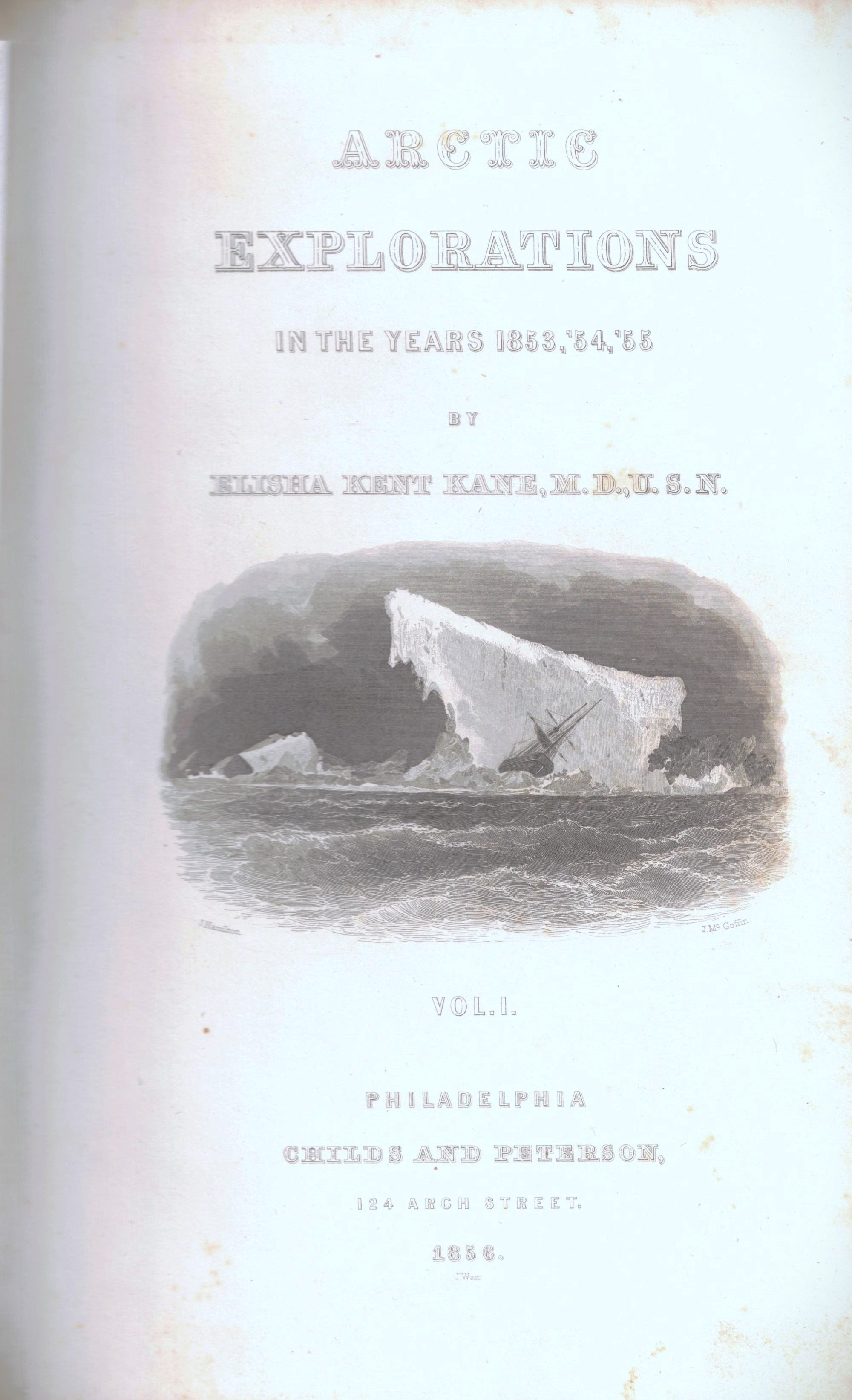 ARCTIC EXPLORATIONS: THE SECOND GRINNELL EXPEDITION IN SEARCH OF SIR …