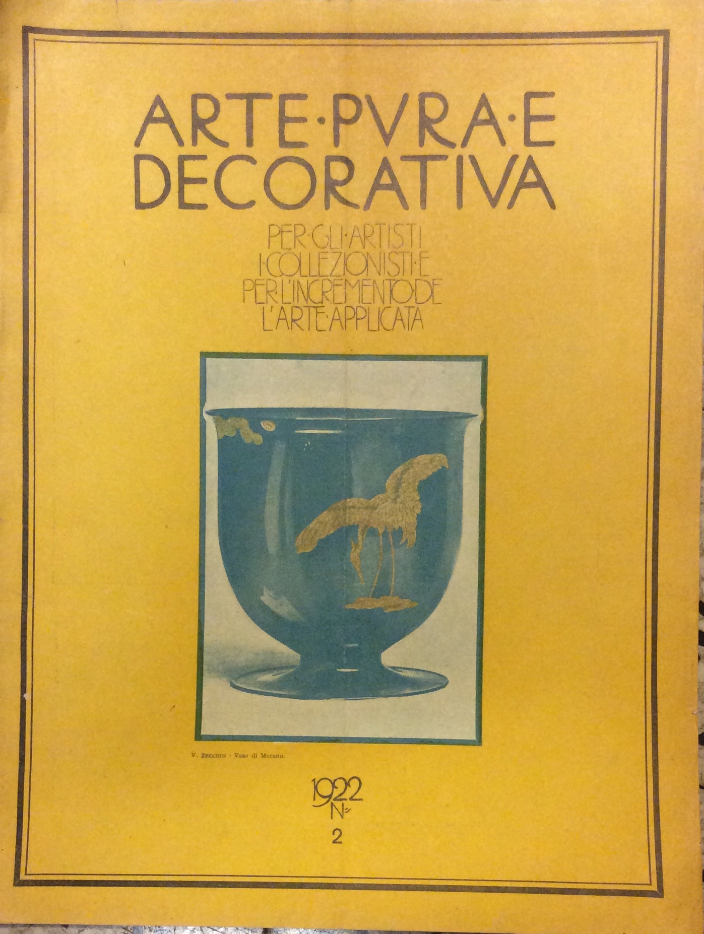 ARTE PURA E DECORATIVA. N. 2, FEBBRAIO - 1922 (VOLUME …