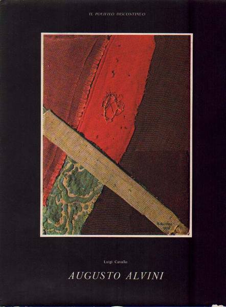 AUGUSTO ALVINI. - Con una poesia di Raffaele Carrieri.