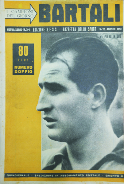 BARTALI. I CAMPIONI DEL GIORNO. - Quindicinale. Nuova Serie, N. …