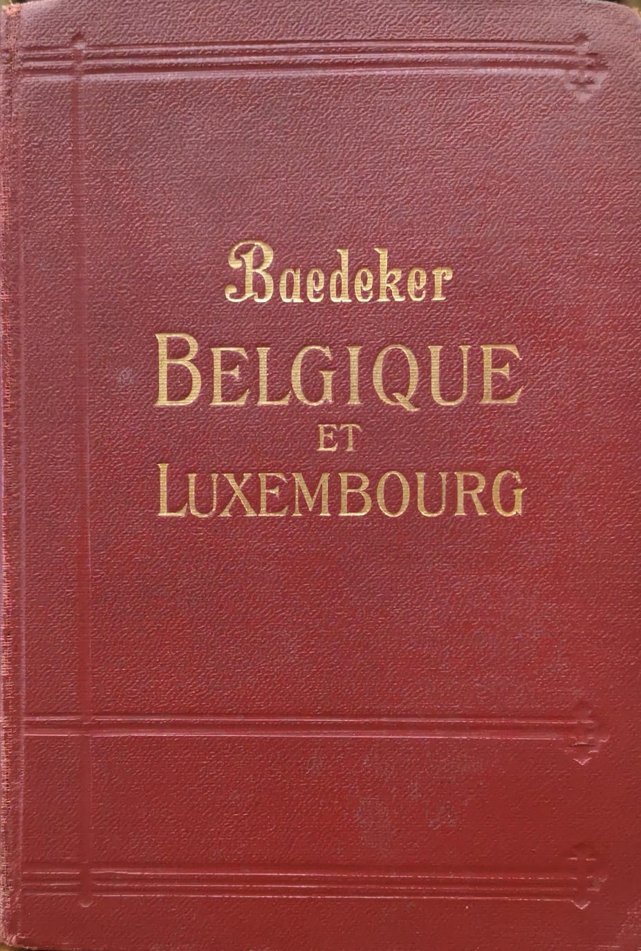 BELGIQUE ET LUXEMBOURG. - Manuel du voyageur.