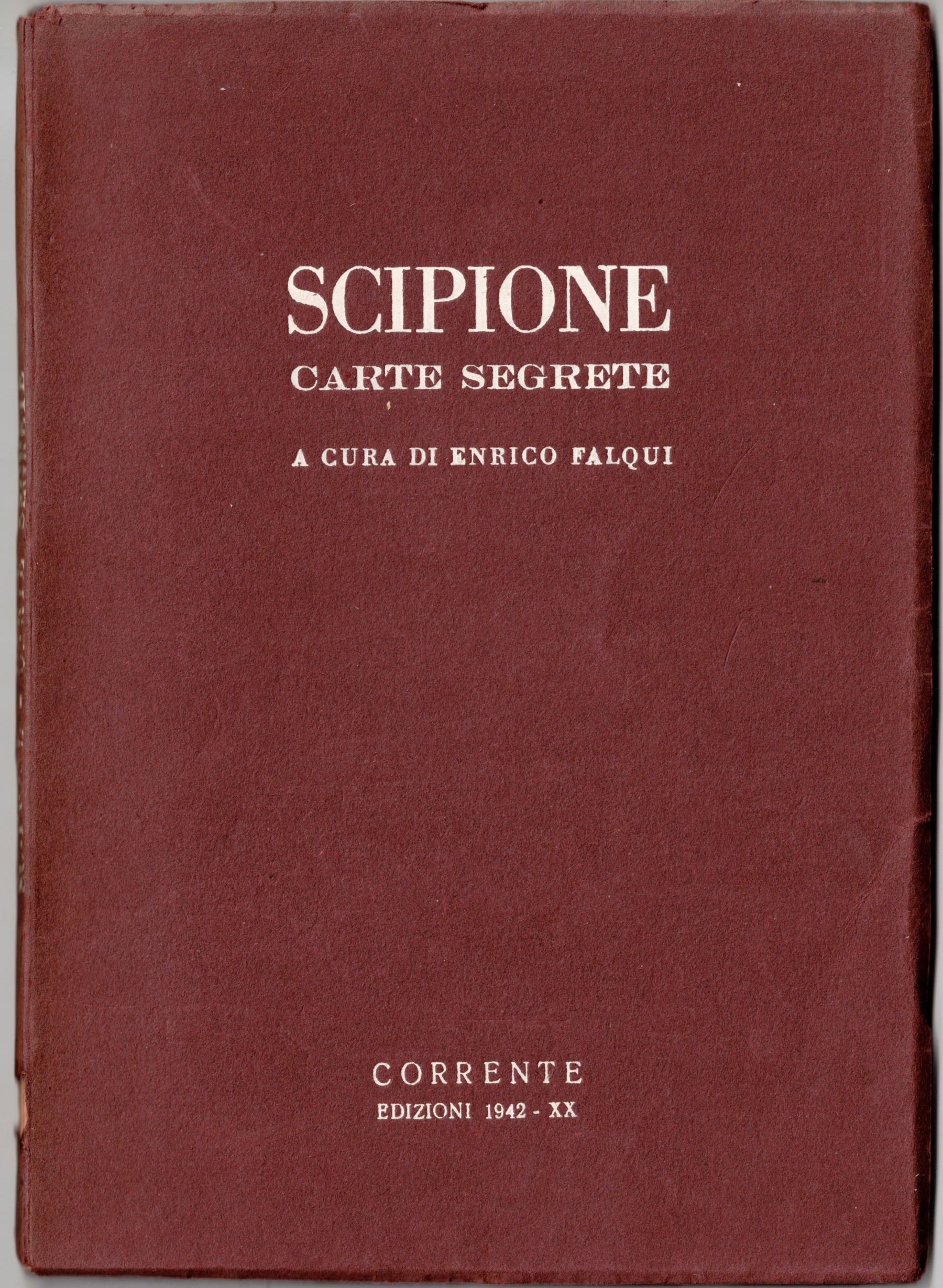 CARTE SEGRETE. - A cura di Enrico Falqui.