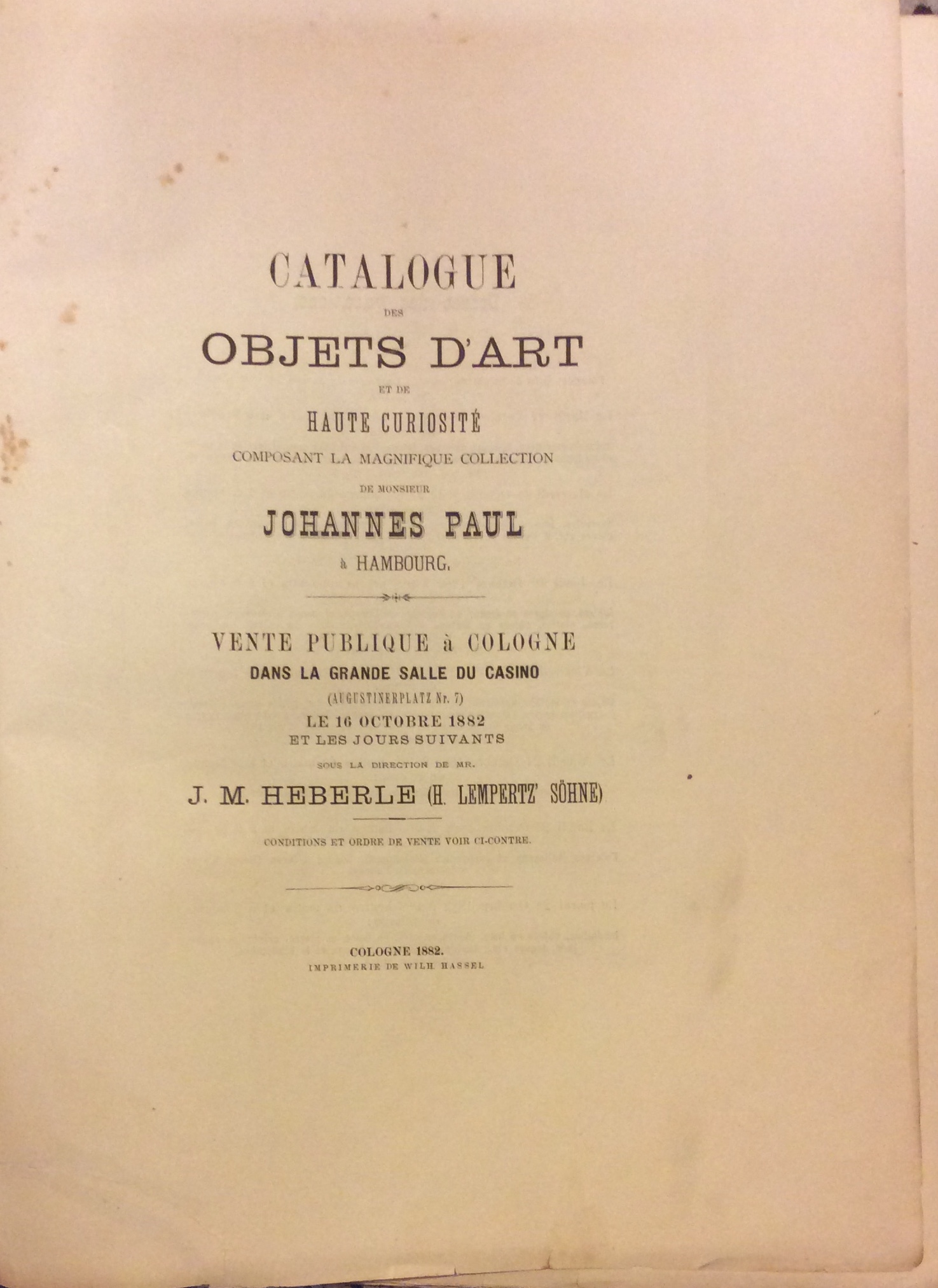 CATALOGUE DES OBJETS D'ART ET DE HAUTE CURIOSITE' COMPOSANT LA …