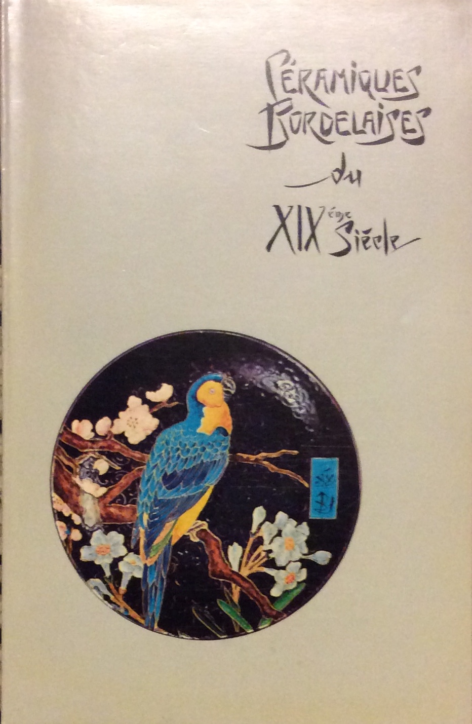 CERAMIQUES BORDELAISES DU XIXE SIECLE. - Collection Doumezy.