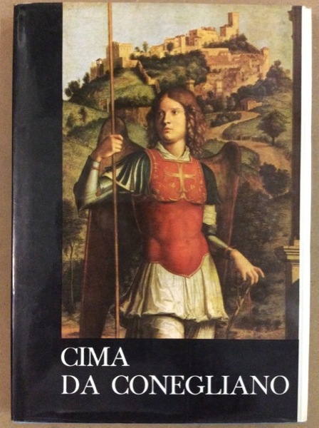 CIMA DA CONEGLIANO. - Treviso - Palazzo dei Trecento: 1962.