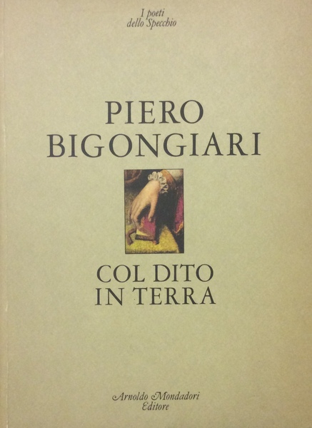 COL DITO IN TERRA. - Capitoli 1-12. 1984-1981. Lo Specchio …