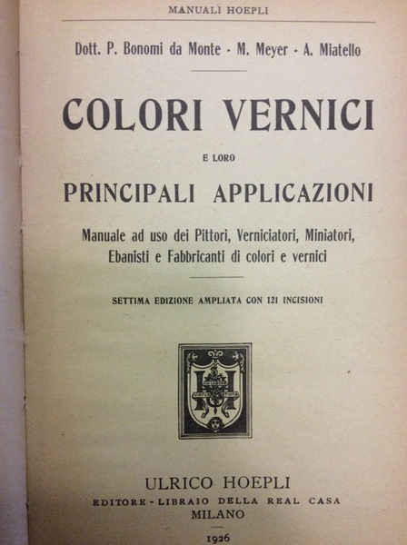 COLORI VERNICI E LORO PRINCIPALI APPLICAZIONI. - Manuale ad uso …