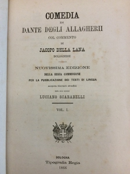 COMEDIA DI DANTE DEGLI ALLAGHERII. - Col commento di Jacopo …