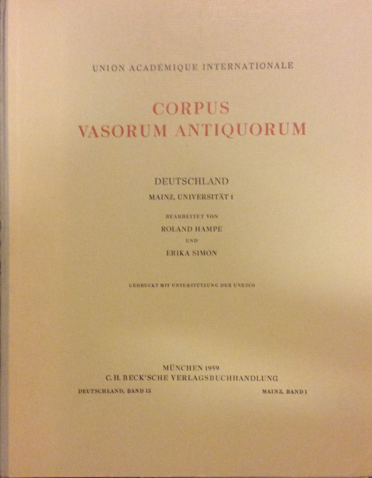 CORPUS VASORUM ANTIQUORUM - DEUTSCHLAND, 15. - Mainz, Universitaet - …