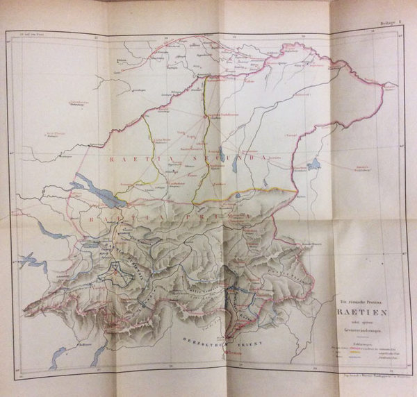 DAS ALTE RAETIEN. - Staatlich und kulturhistorisch dargestellt. Hierzu zwei …