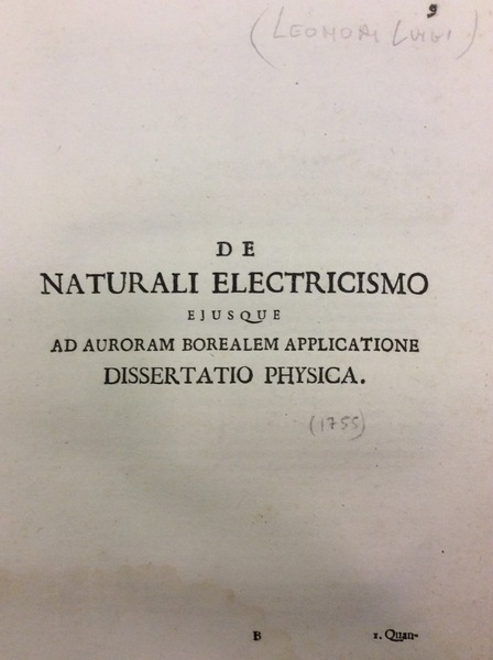 DE NATURALI ELECTRICISMO EJUSQUE AD AURORAM BOREALEM APPLICATIONE. - Dissertatio …