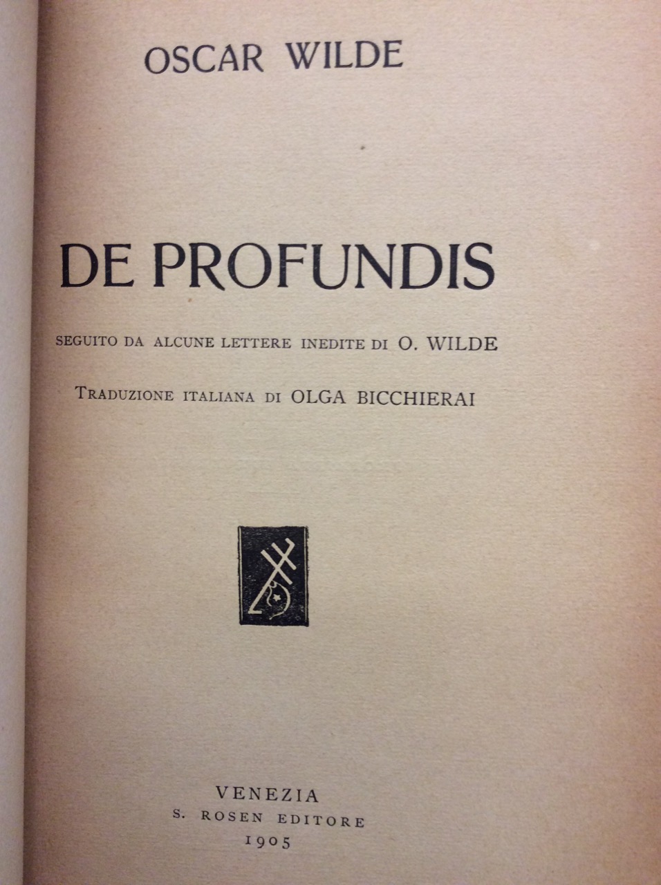 DE PROFUNDIS. - Seguito da alcune lettere Inedite di Wilde. …