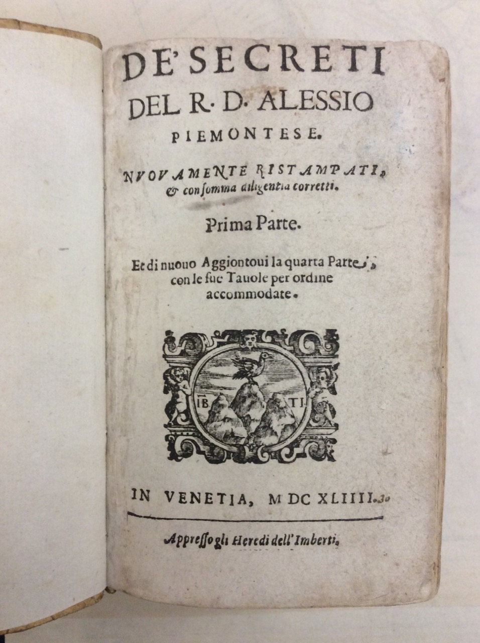 DE' SECRETI DEL R. D. ALESSIO PIEMONTESE. - Nuovamente ristampati, …