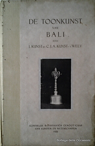 DE TOONKUNST VAN BALI. DEEL I. - Studien over javaansche …