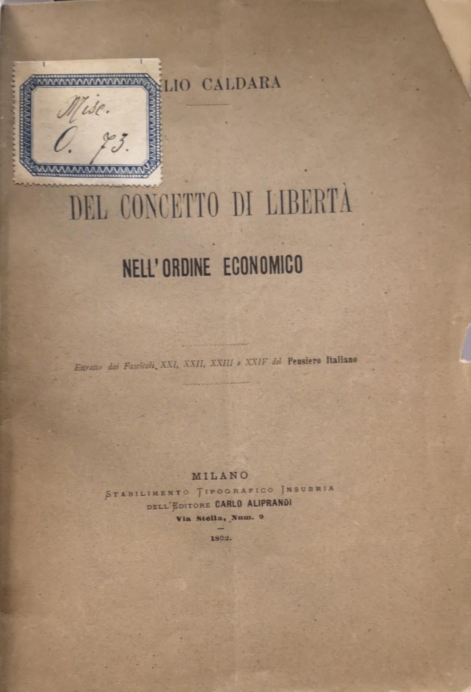 DEL CONCETTO DI LIBERTA' NELL'ORDINE ECONOMICO.