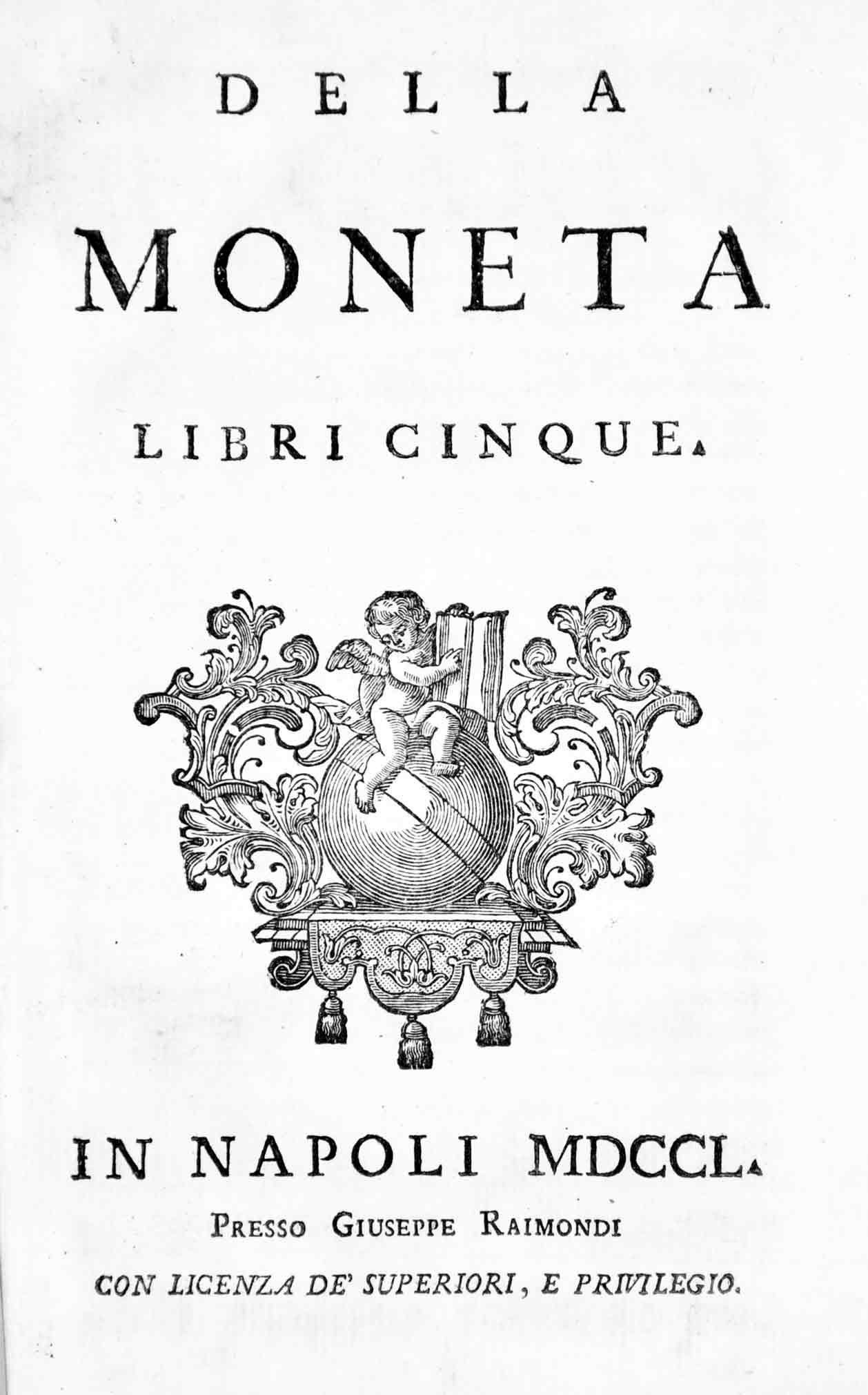 DELLA MONETA. - Libri cinque.