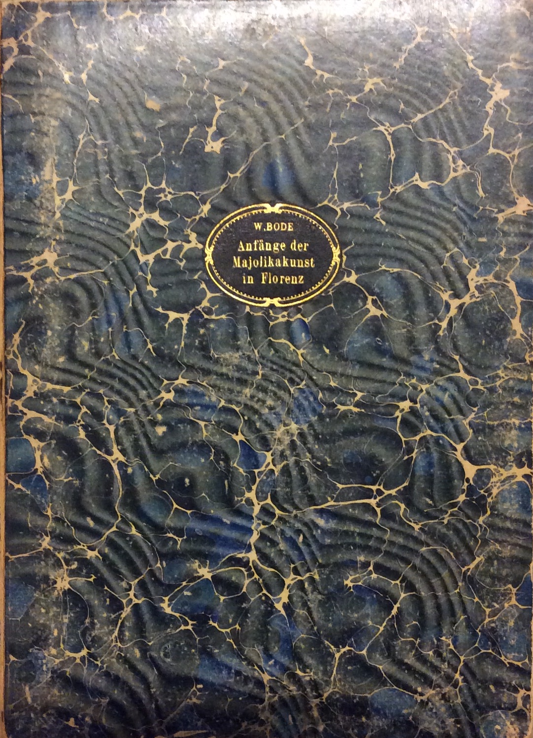 DIE ANFANGE DER MAIOLIKAKUNST UNTER DEM EINFLUSS DER HISPANOMORESKEN MAIOLIKEN.