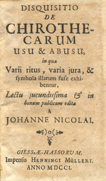 DISQUISITIO DE CHIROTHECARUM USU & ABUSU. - In qua Varii …