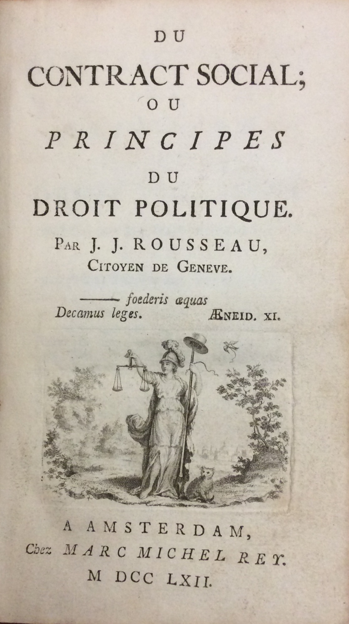 DU CONTRAT SOCIAL; OU PRINCIPES DU DROIT POLITIQUE.