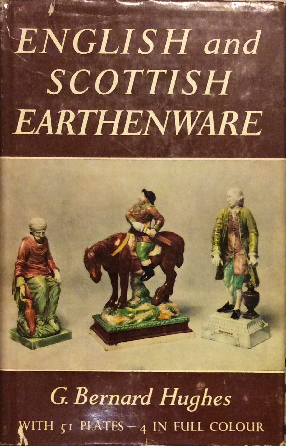 ENGLISH AND SCOTTISH EARTHENWARE 1660-1860.