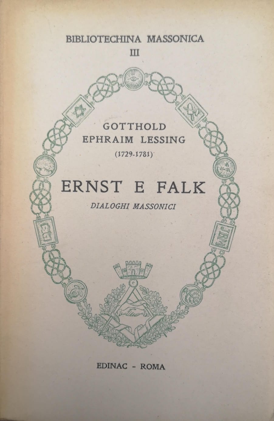 ERNST E FALK. DIALOGHI MASSONICI. - Bibliotechina massonica - III.