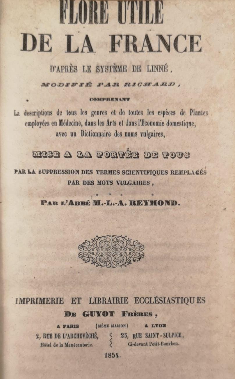 FLORE UTILE DE LA FRANCE. - D'après le système de …