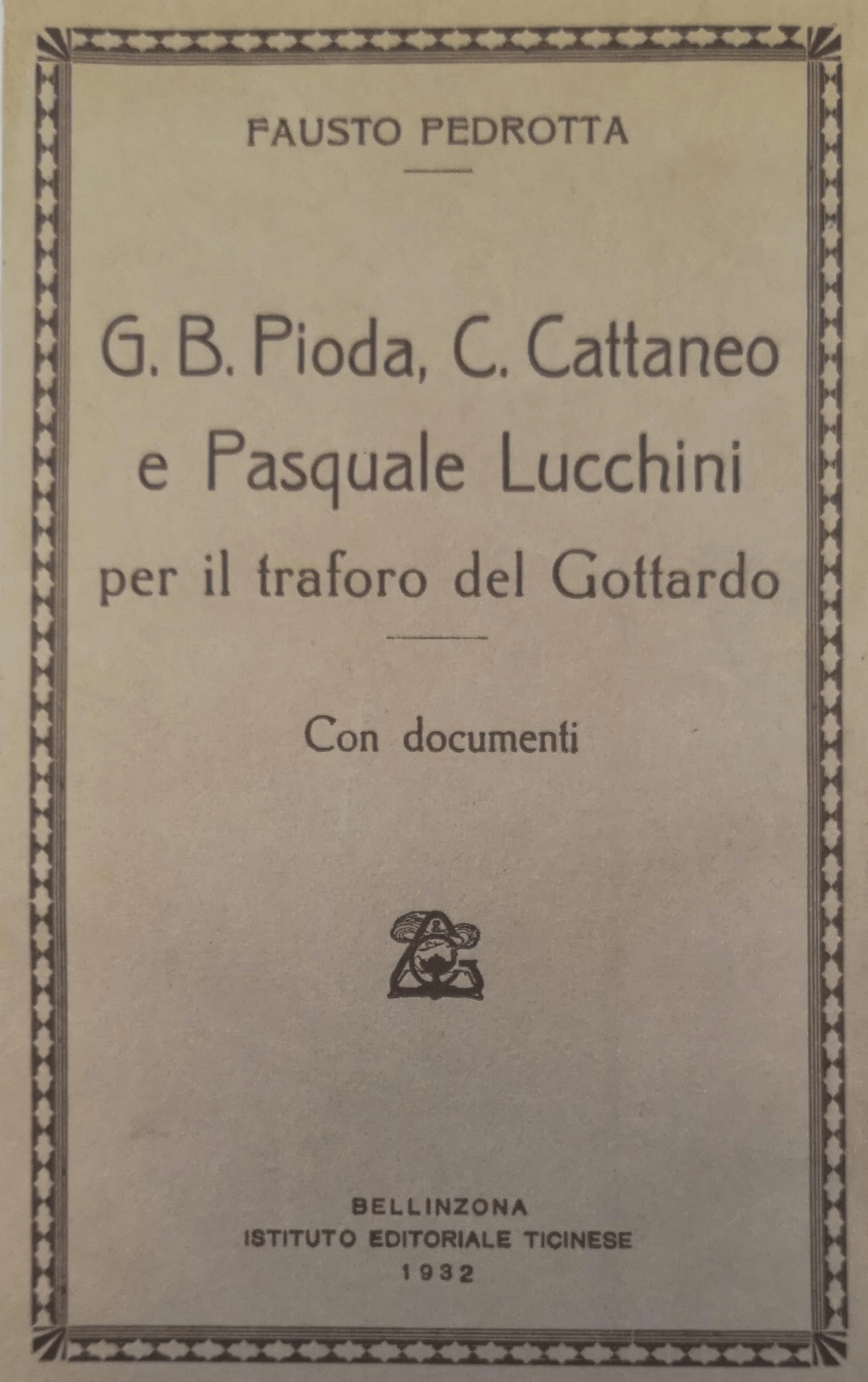 G. B. PIODA, C. CATTANEO E PASQUALE LUCCHINI PER IL …