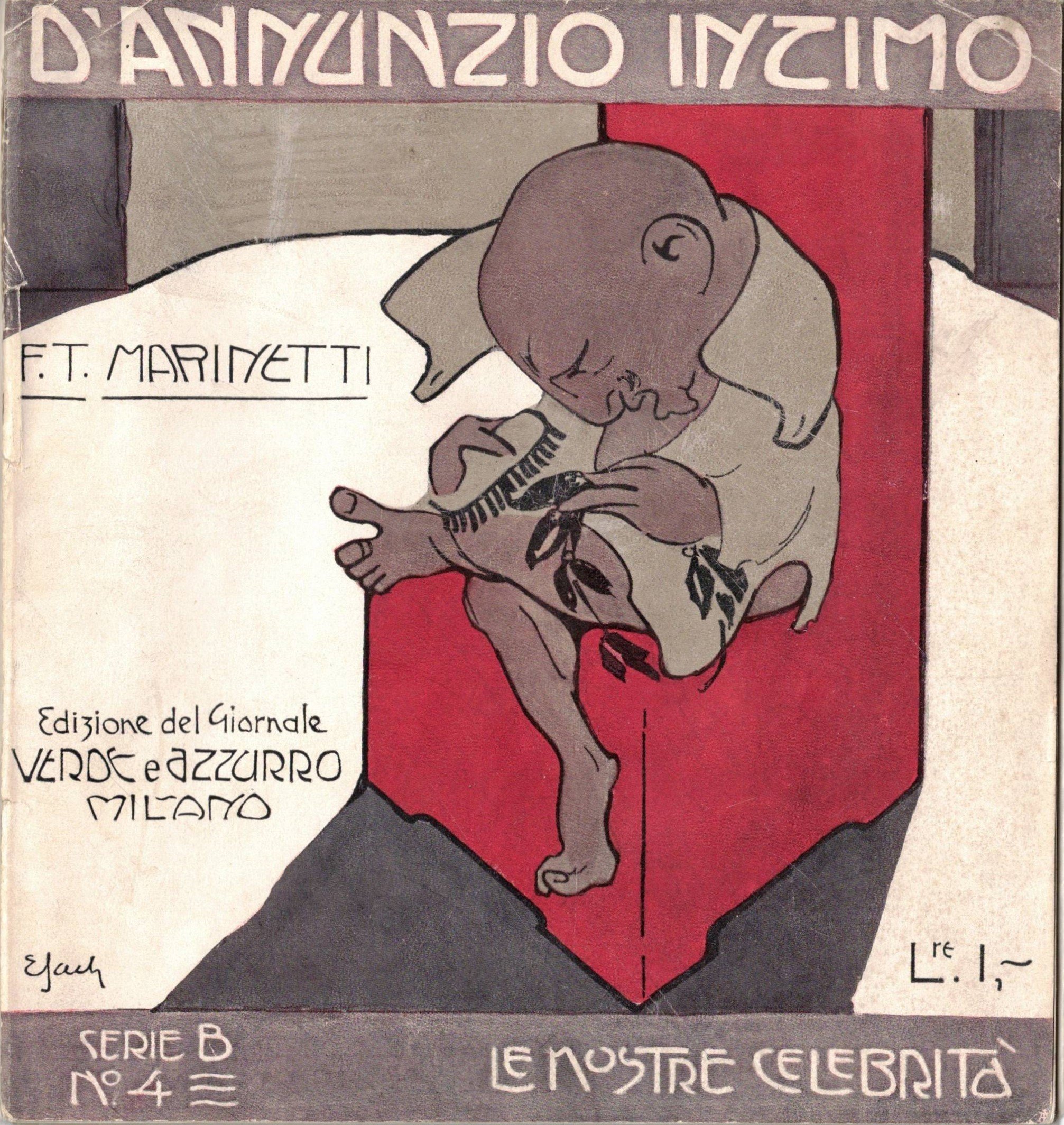 GABRIELE D'ANNUNZIO INTIME. - Le nostre celebrità - Serie B …