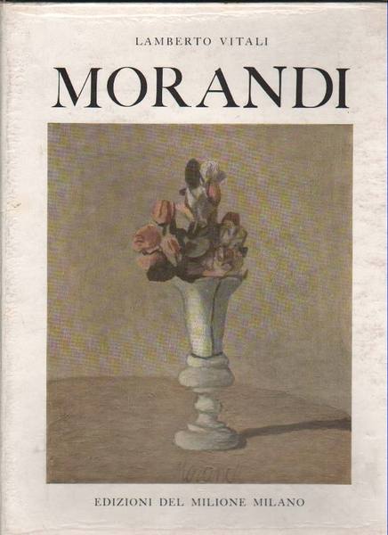 GIORGIO MORANDI. - Pittore. Terza edizione.