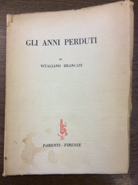 GLI ANNI PERDUTI.