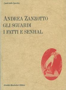 GLI SGUARDI, I FATTI E SENHAL. - Con un intervento …
