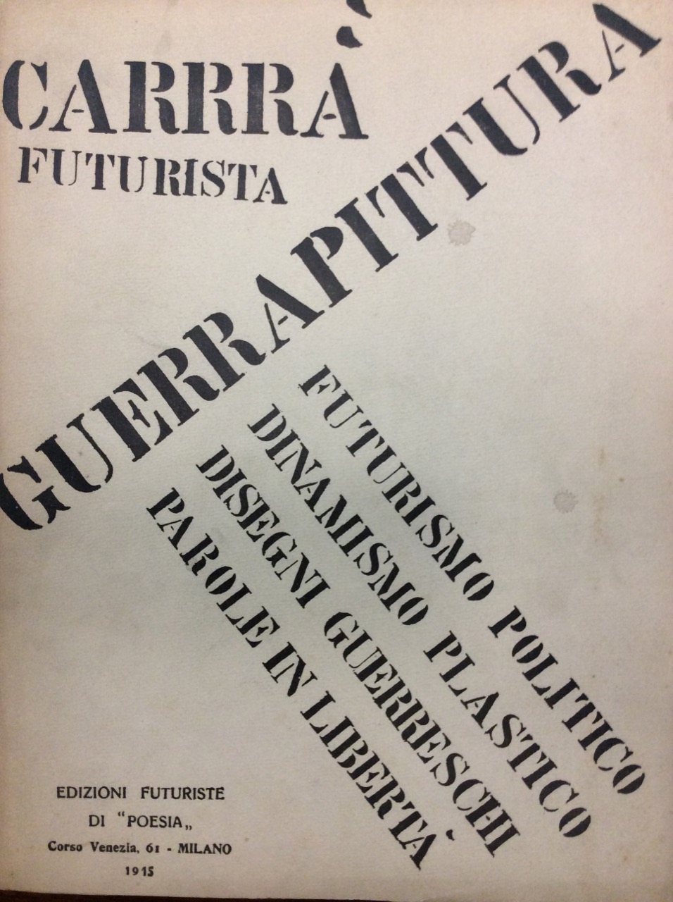 GUERRAPITTURA (GUERRA PITTURA). - Futurismo politico. Dinamismo plastico. 12 disegni …