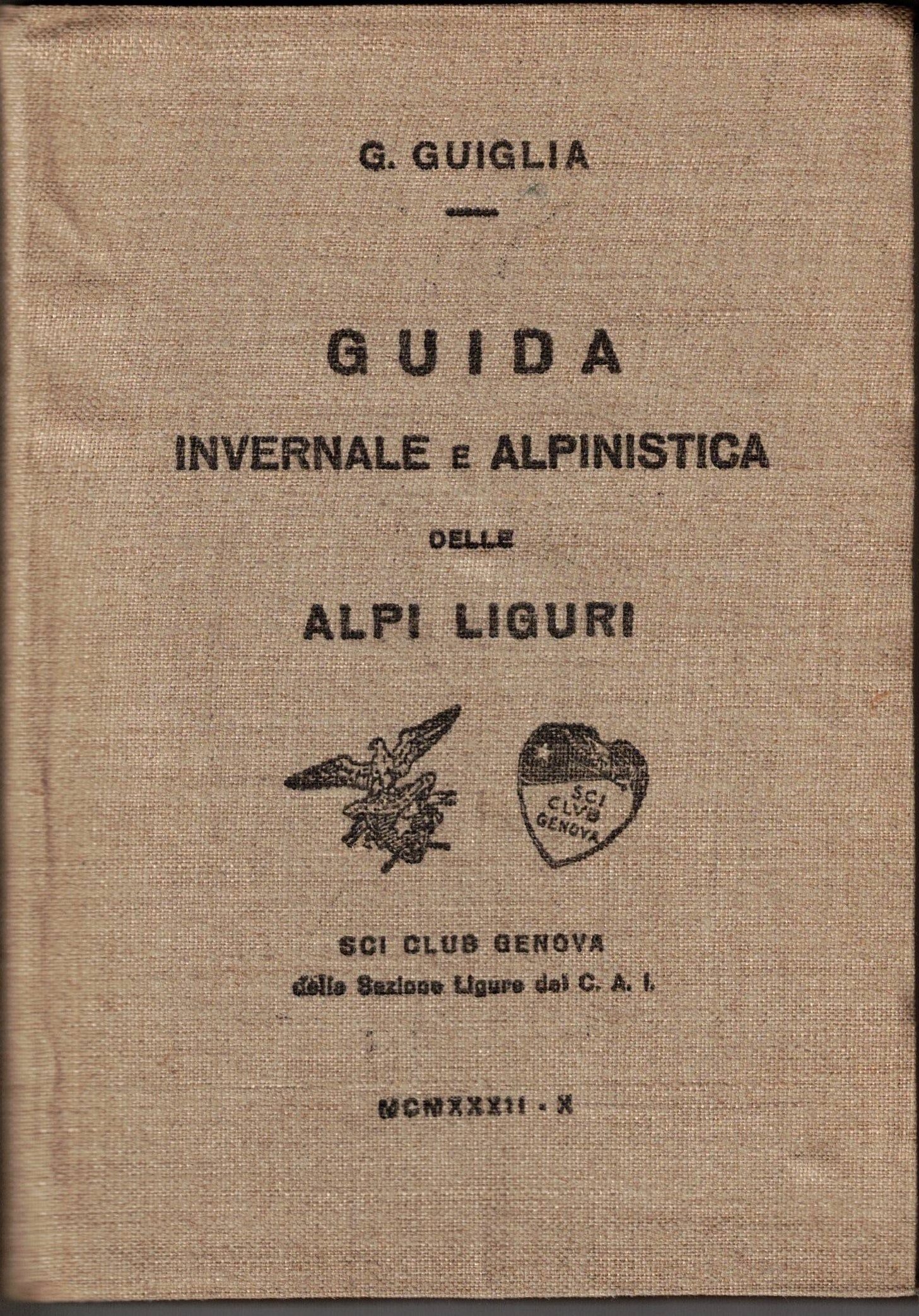 GUIDA INVERNALE E ALPINISTICA DELLE ALPI LIGURI. - Con la …