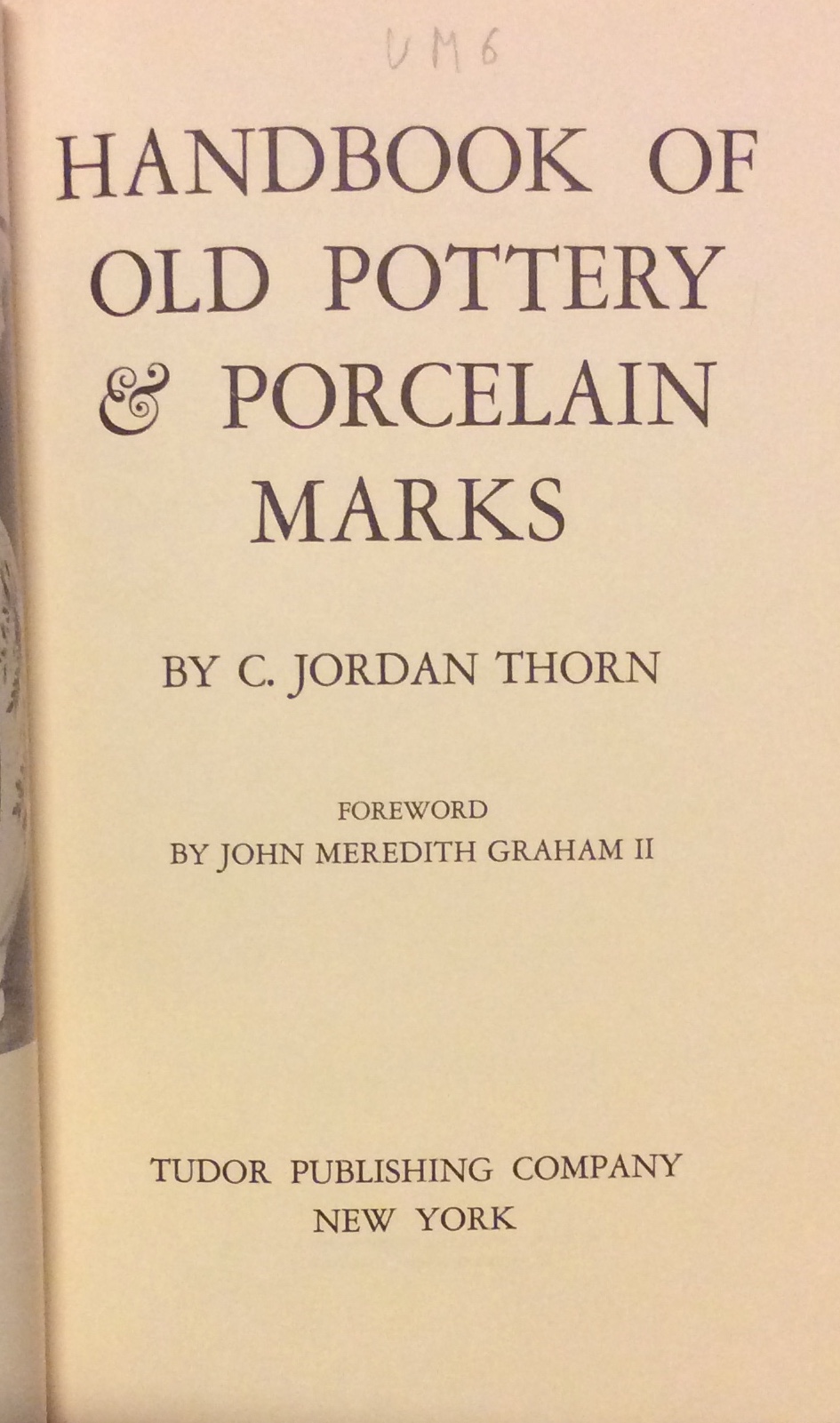 HANDBOOK OF OLD POTTERY & PORCELAIN MARKS.