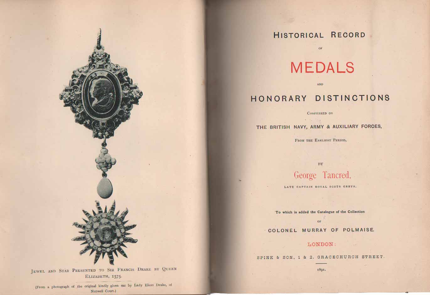HISTORICAL RECORD OF MEDALS AND HONORARY DISTINCTIONS. - Conferred on …