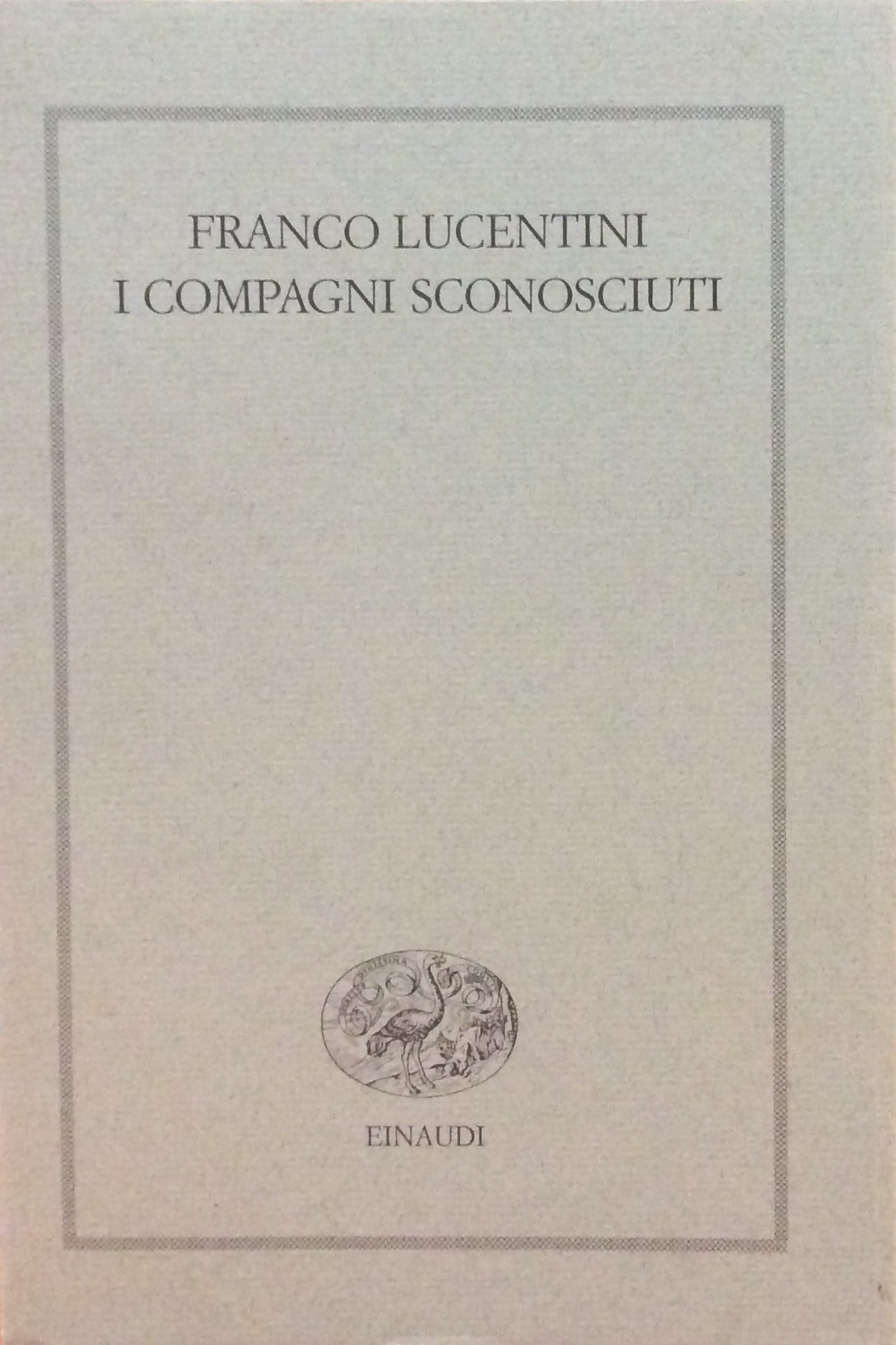 I COMPAGNI SCONOSCIUTI - I Gettoni - 1