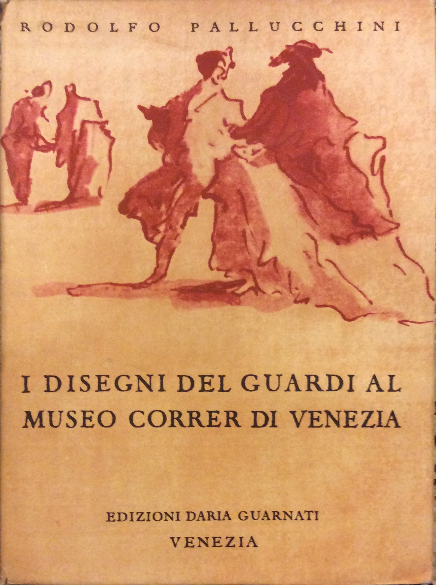 I DISEGNI DEL GUARDI AL MUSEO CORRER DI VENEZIA.