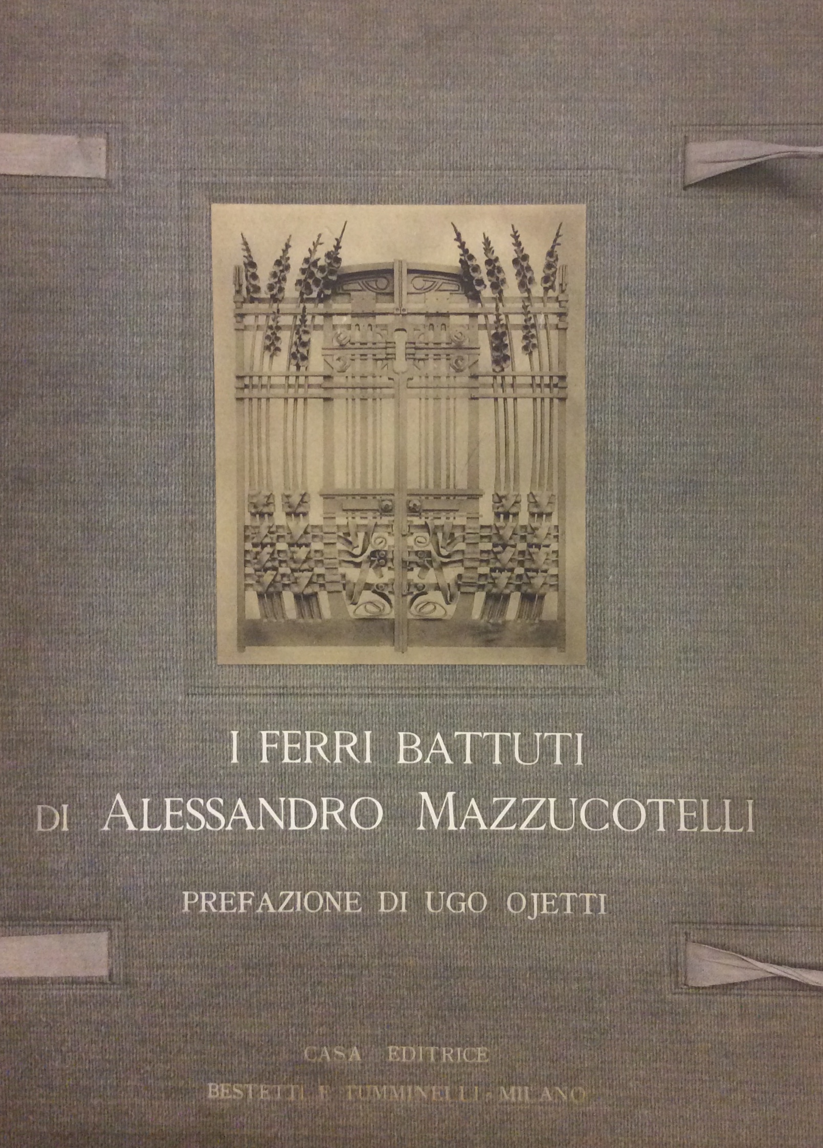 I FERRI BATTUTI DI ALESSANDRO MAZZUCOTELLI. - Prefazione di Ugo …