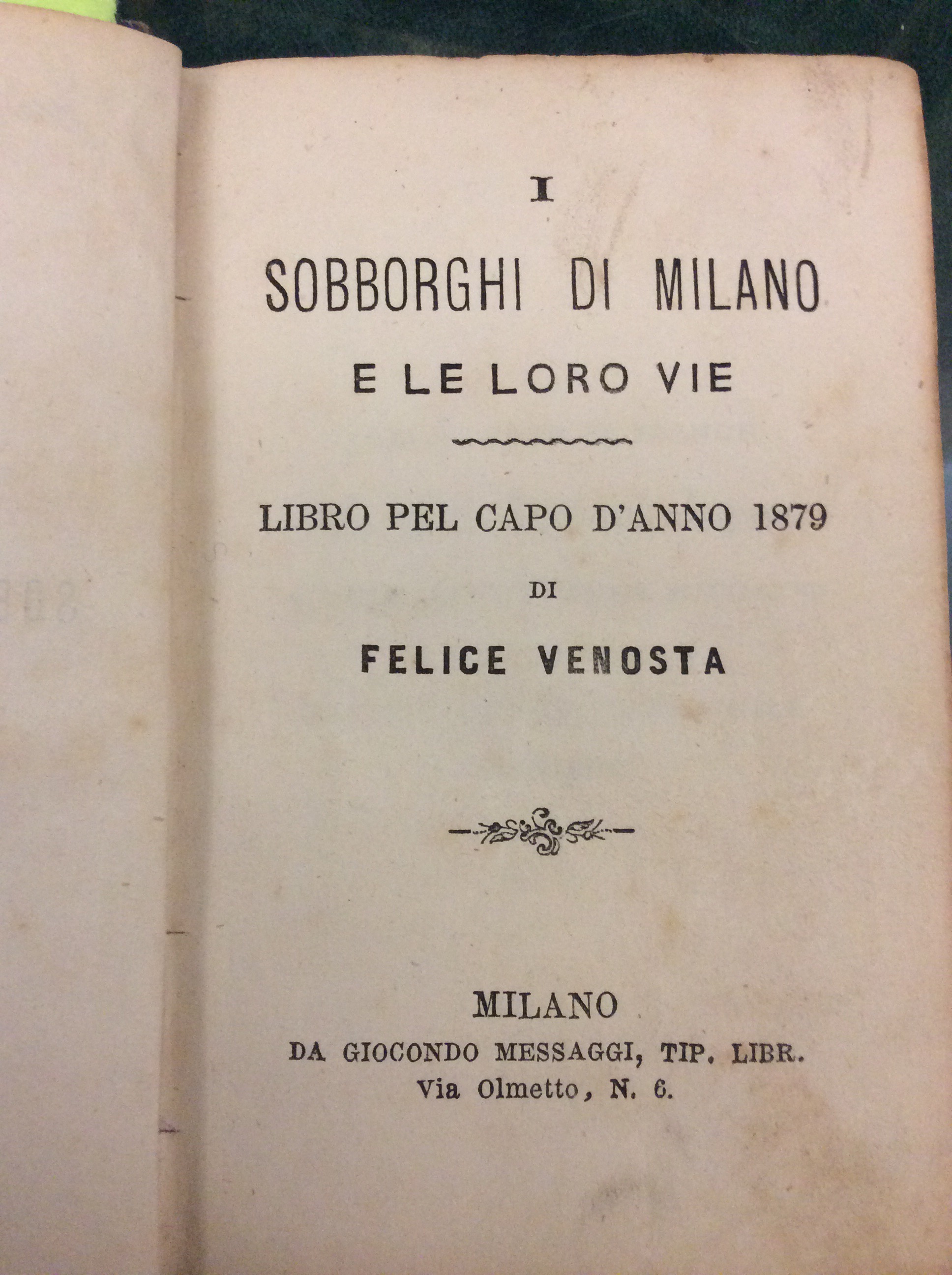I SOBBORGHI DI MILANO E LE LORO VIE. - Libro …