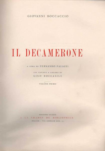 IL DECAMERONE. - A cura di Fernando Palazzi. Tavole a …