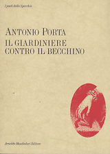 IL GIARDINIERE CONTRO IL BECCHINO.