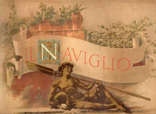 IL NAVIGLIO. - Strenna del Pio Istituto dei Rachitici di …