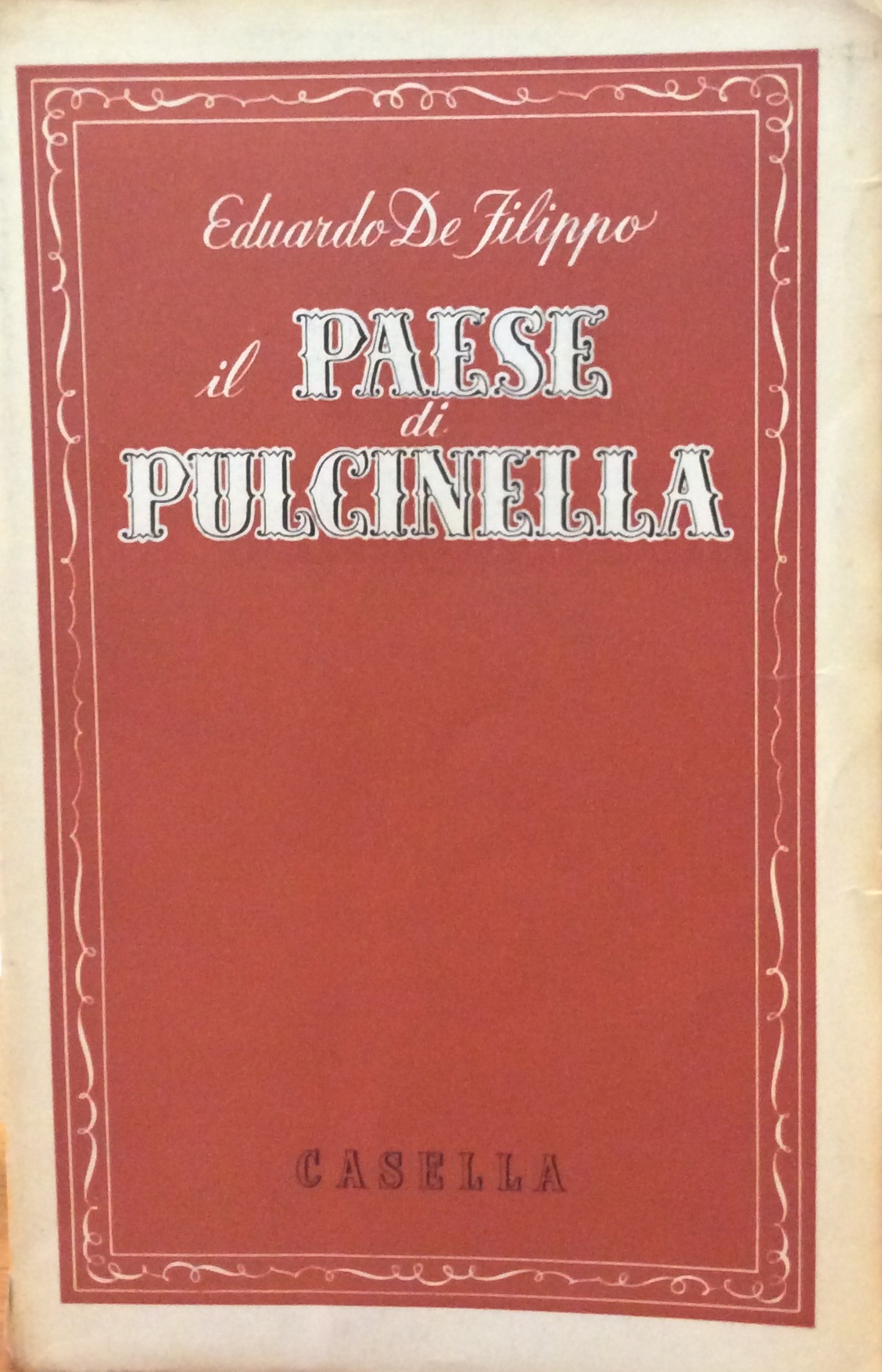IL PAESE DI PULCINELLA.