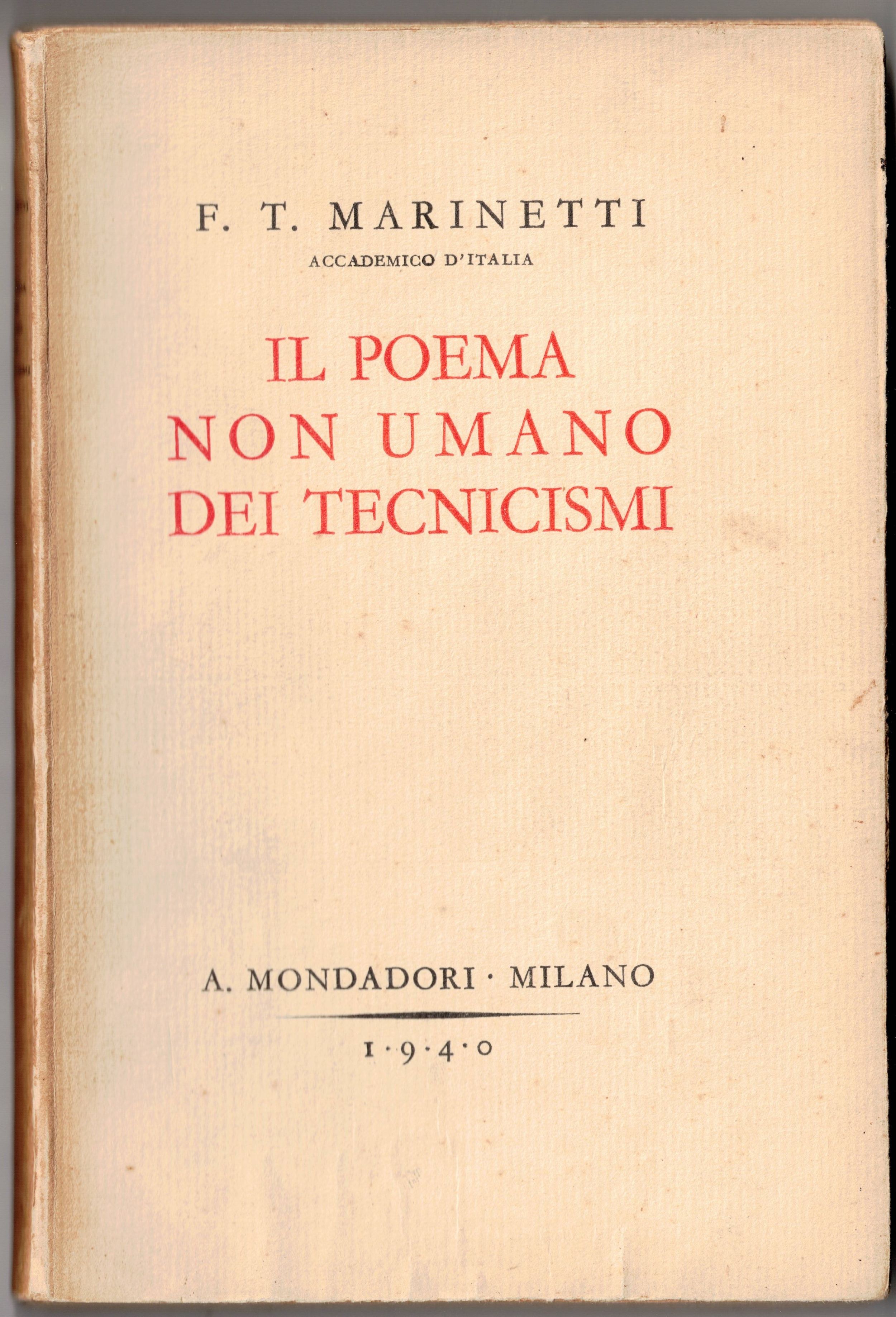IL POEMA NON UMANO DEI TECNICISMI.